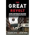 The Great Revolt: Inside the Populist Coalition Reshaping American Politics