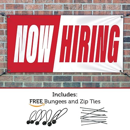Now Hiring Vinyl Banner Free Ball Bungees Zip Tie Indoor Outdoor
