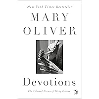 Devotions: The Selected Poems of Mary Oliver
