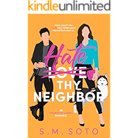 Hate Thy Neighbor: An Enemies-to-Lovers Standalone Romance book cover