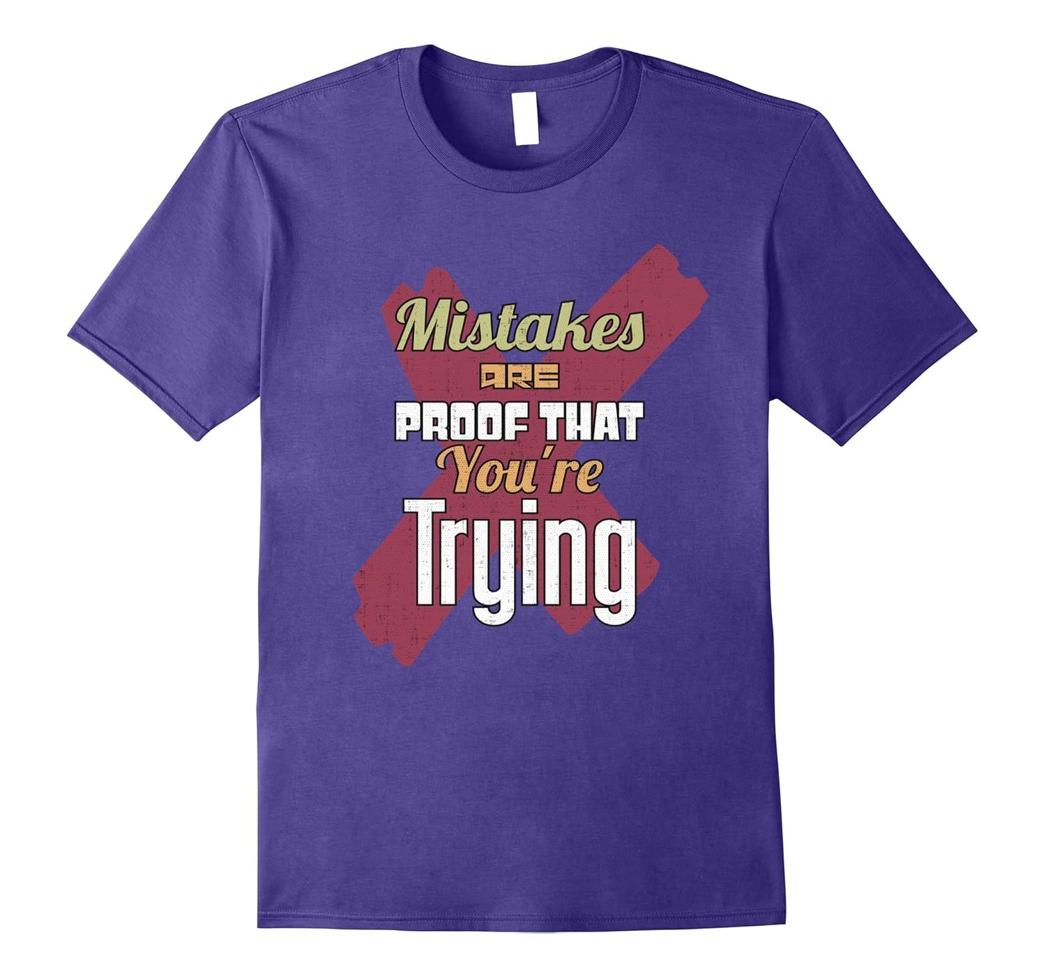 Mistakes are Proof Entrepreneur Teacher Student T-Shirt-Rose