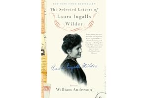 The Selected Letters of Laura Ingalls Wilder