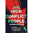 High Conflict People in Legal Disputes