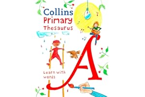 Collins Primary Thesaurus: Learn With Words (Collins Primary Dictionaries)