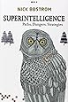 Superintelligence: Paths, Dangers, Strategies