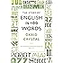 The Story of English in 100 Words
