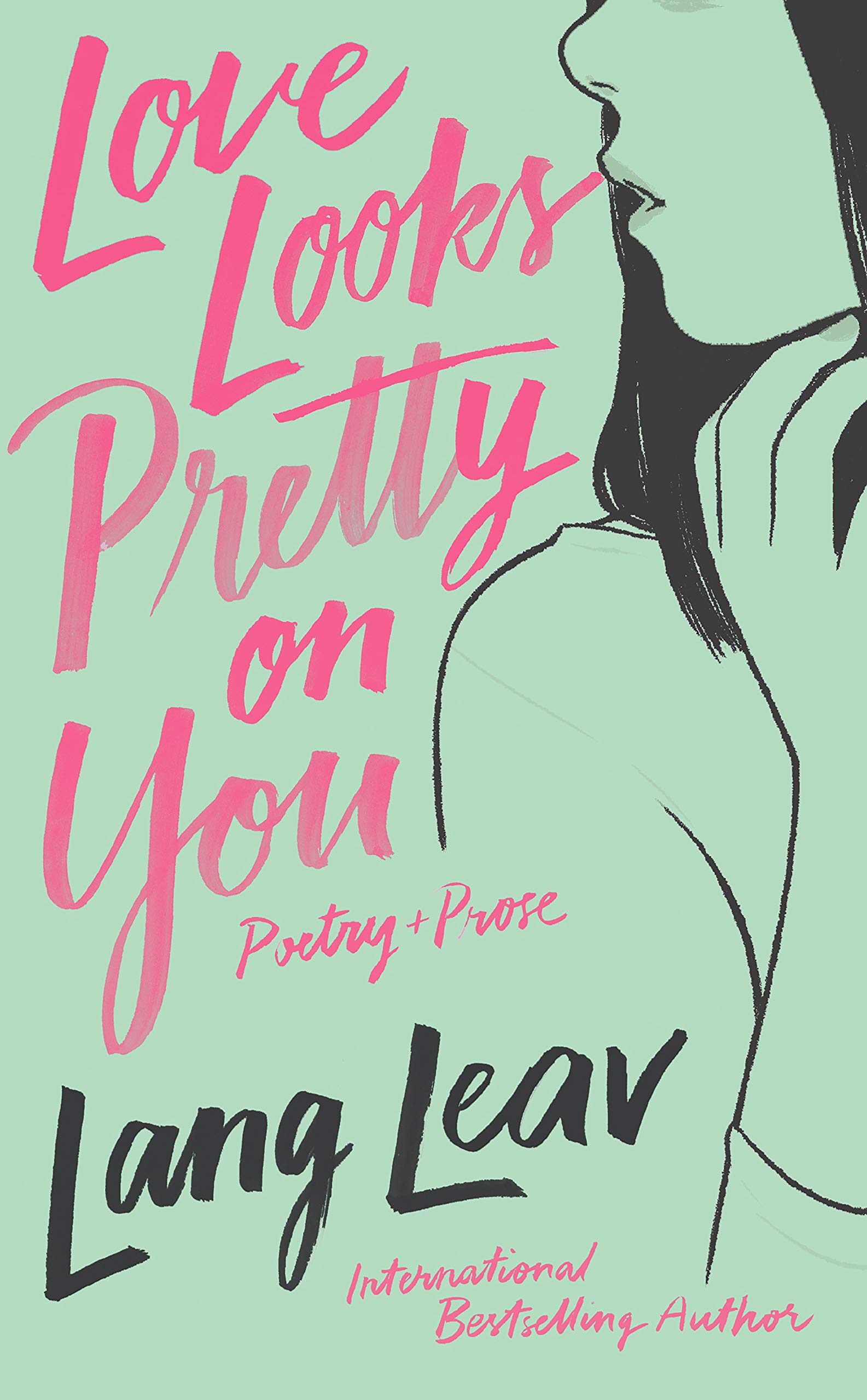 Love Looks Pretty on You (Lang Leav)