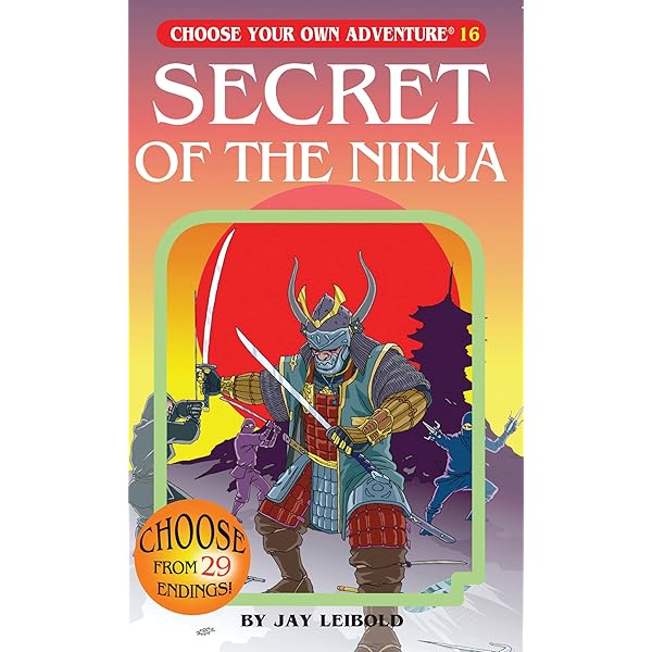 Return of the Ninja (Choose Your Own Adventure): Leibold, Jay