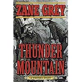 Thunder Mountain: A Western Story