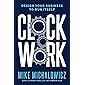 Clockwork: Design Your Business to Run Itself
