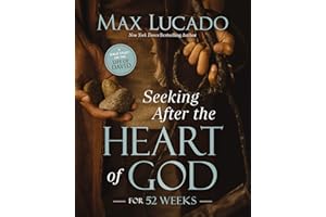 Seeking After the Heart of God for 52 Weeks: A Year-Long Bible Study on the Life of David