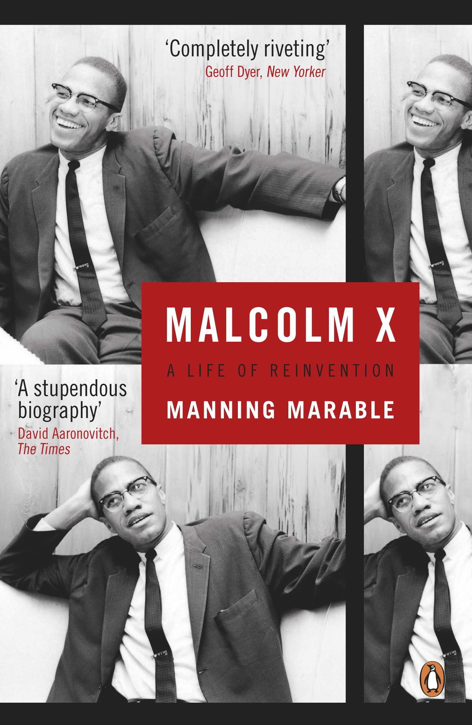 Malcolm X A Life Of Reinvention Manning Marable Marable Manning 9780141024301 Amazon Com Books