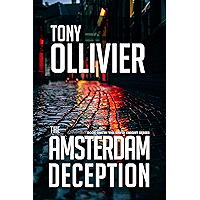 The Amsterdam Deception: Book One in The David Knight Series book cover The Amsterdam Deception: Book One in The David Knight Series book cover
