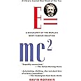 E=mc2: A Biography of the World's Most Famous Equation
