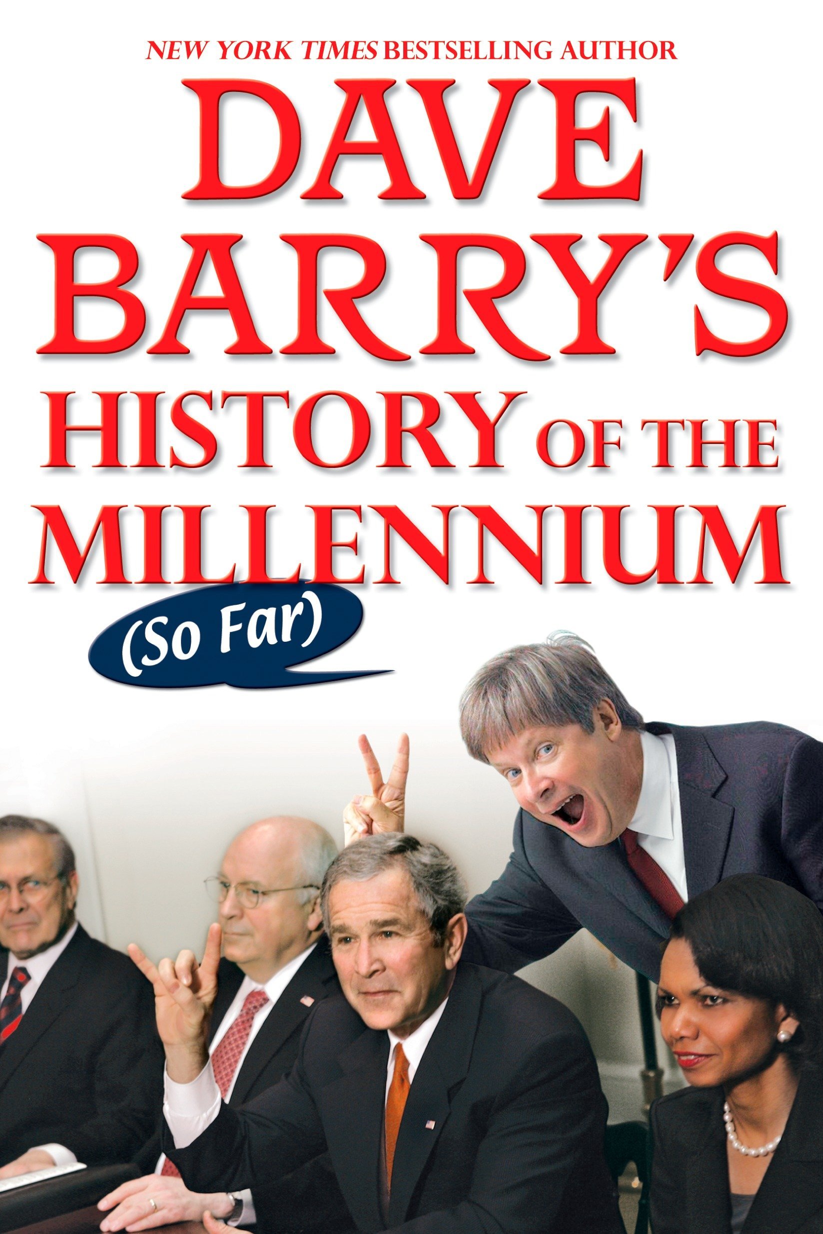 Dave Barry S History Of The Millennium So Far Barry Dave 9780425221655 Amazon Com Books