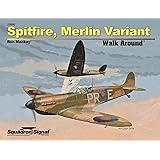 Spitfire, Merlin Variant Walk Around