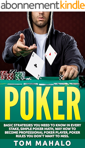 Download Poker Games: Poker Strategy, How to Play Poker, Texas Holdem, Poker Chips, Poker Face Winters, Poker Strategies (English Edition) PDF