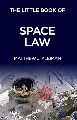 Download The Little Book of Space Law (ABA Little Books Series) (English Edition) PDF