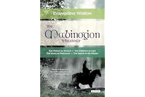 The Mabinogion Tetralogy: The Prince of Annwn, The Children of Llyr, The Song of Rhiannon, The Island of the Mighty