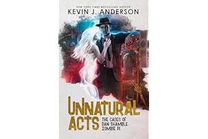 Unnatural Acts: The Cases of Dan Shamble, Zombie PI