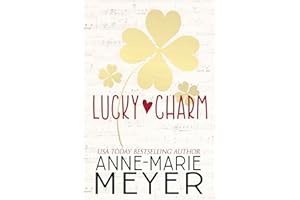 Lucky Charm: A Sweet, Fake Relationship Romance