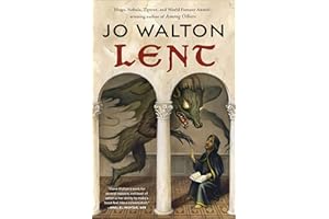 Lent: A Novel of Many Returns