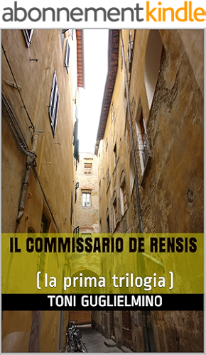 Download IL COMMISSARIO DE RENSIS: (la prima trilogia) (Italian Edition) PDF