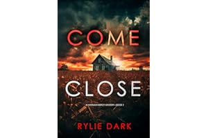 Come Close (A Hannah Mercy FBI Suspense Thriller—Book One)