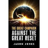 The Great Campaign Against the Great Reset