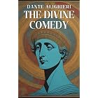 The Divine Comedy (The Inferno, The Purgatorio, and The Paradiso)