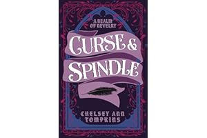 Curse and Spindle (A Realm of Revelry)