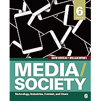 Media/Society: Technology, Industries, Content, and Users book cover