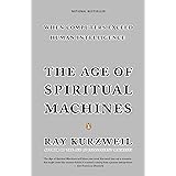 The Age of Spiritual Machines: When Computers Exceed Human Intelligence