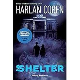 Shelter (Book One): A Mickey Bolitar Novel