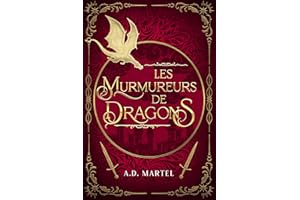 Les Murmureurs de Dragons (French Edition)
