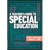 A Teacher's Guide to Special Education: A Teacher's Guide to Special Education