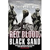 Red Blood, Black Sand: Fighting Alongside John Basilone from Boot Camp to Iwo Jima