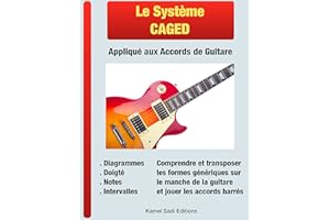Le Système CAGED: Appliqué aux Accords de Guitare (French Edition)