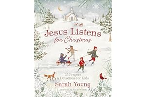 Jesus Listens for Christmas: 25 Prayers and Devotions for Kids