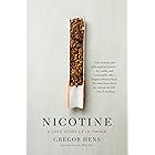 Nicotine: A Love Story Up in Smoke