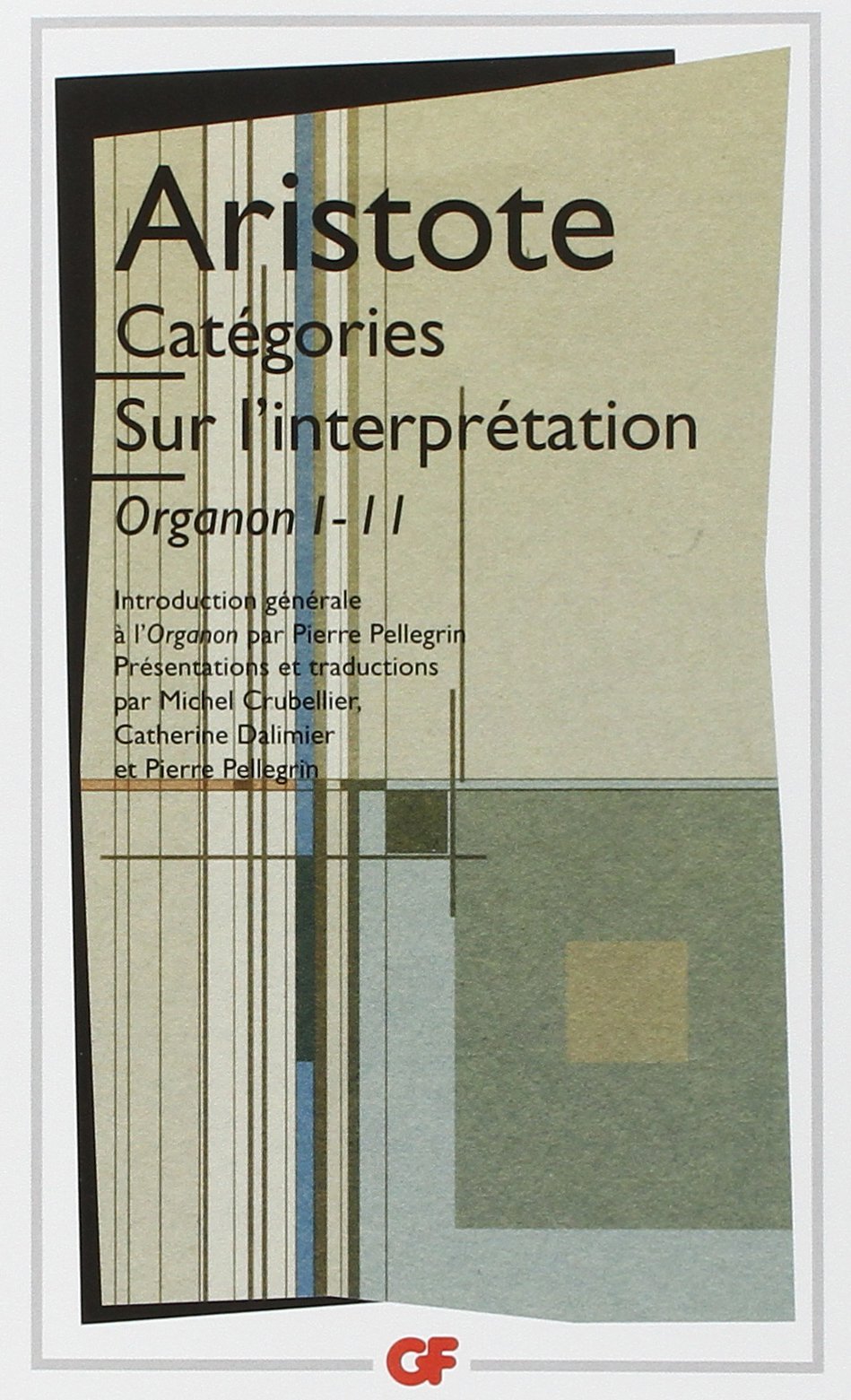 Categories Sur L Interpretation Organon I Ii Gf Philosophes Amazon Es Aristote Pellegrin Pierre Crubellier Michel Dalimier Catherine Libros En Idiomas Extranjeros