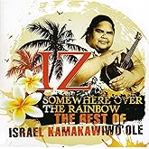 Somewhere Over the Rainbow: The Best of Israel Kamakawiwo'ole