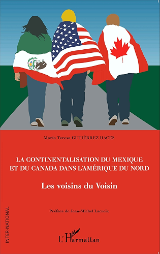 Download La continentalisation du Mexique et du Canada dans l'Amérique du Nord: Les voisins du Voisin (Inter-National) PDF