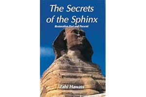 The Secrets of the Sphinx: Restoration Past and Present