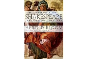 Shakespeare: Invention of the Human: The Invention of the Human