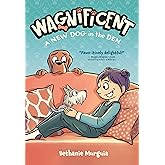 Wagnificent: A New Dog in the Den
