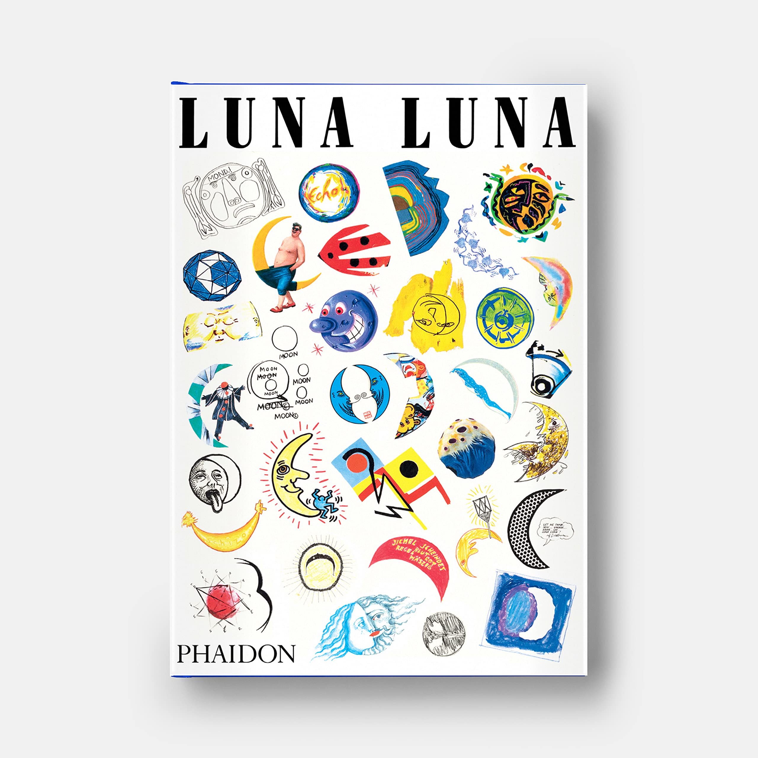 Luna Luna: The Art Amusement Park Luna Luna: The Art Amusement Park Hardcover