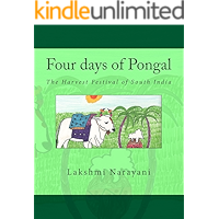 Four days of Pongal: The Harvest Festival of South India (Festivals of India Book 1) book cover