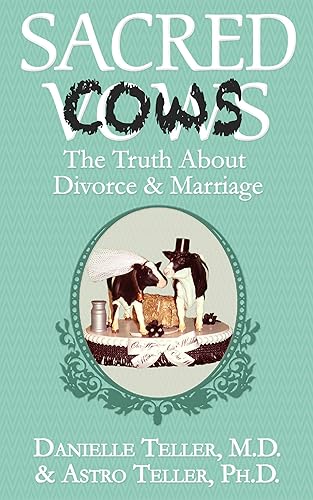Download Sacred Cows: The Truth About Divorce and Marriage PDF