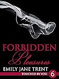 Forbidden Pleasures: 6